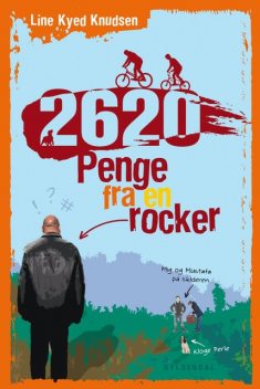 2620 – Penge fra en rocker, Line Kyed Knudsen