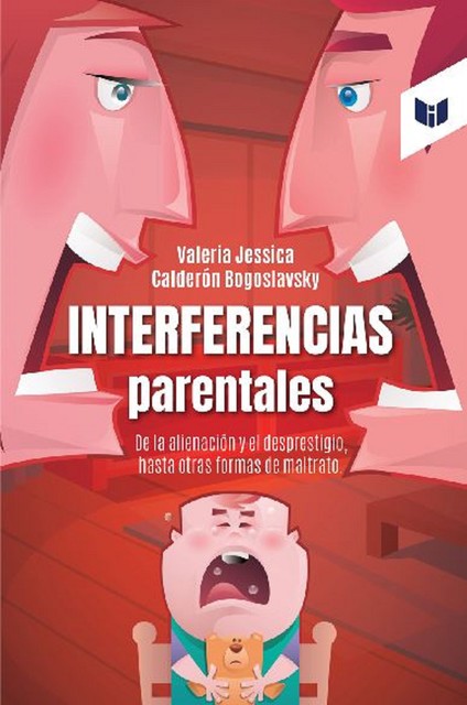 Interferencias Parentales, Valeria Calderon Bogoslavsky