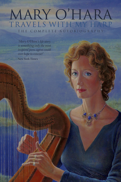 Travels With My Harp, Mary O'Hara