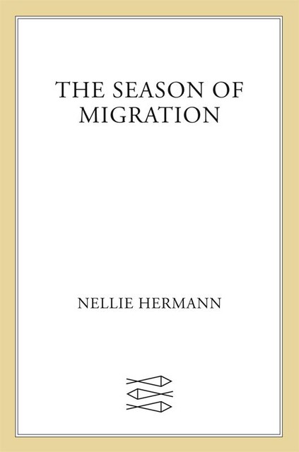 The Season of Migration, Nellie Hermann