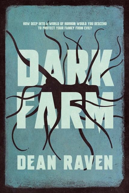 Dark Farm, Dean Alan Raven