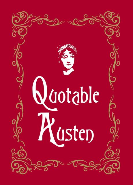 Quotable Austen, MAX MORRIS