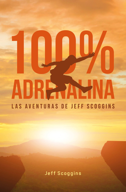 100 % adrenalina, Jeff Scoggins