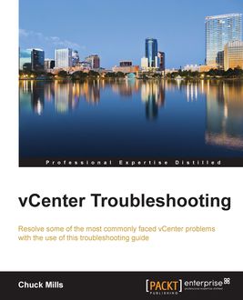vCenter Troubleshooting, Chuck Mills