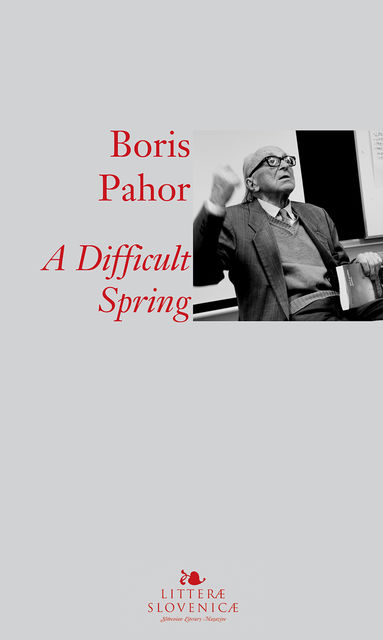 A Difficult Spring, Boris Pahor