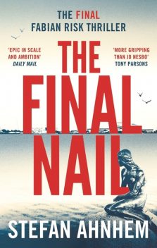 The Final Nail, Stefan Ahnhem