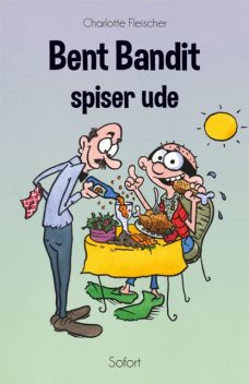 Bent Bandit #7: Bent Bandit spiser ude, Fleischer