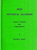 Irish Historical Allusions, Curious Customs and Superstitions, County of Kerry, Corkaguiny, Patrick Foley