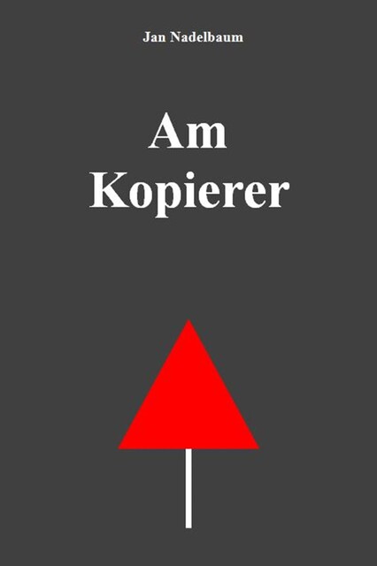 Am Kopierer, Jan Nadelbaum