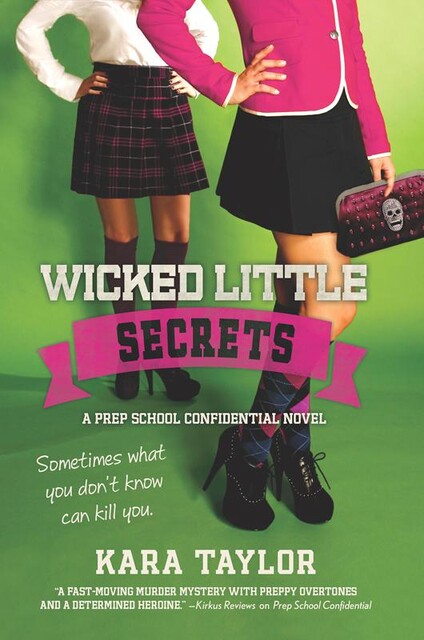 Wicked Little Secrets, Kara Taylor