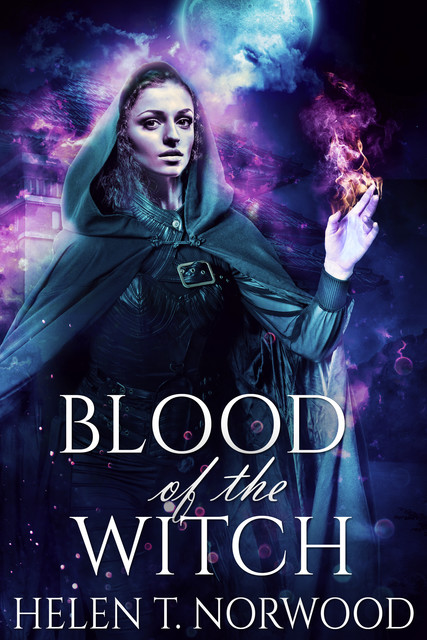 Blood Of The Witch, Helen T. Norwood