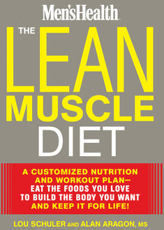 The Lean Muscle Diet, Lou Schuler, Alan Aragon