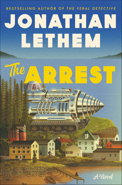 The Arrest, Jonathan Lethem