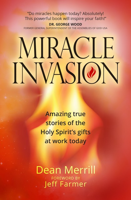 Miracle Invasion, Dean Merrill