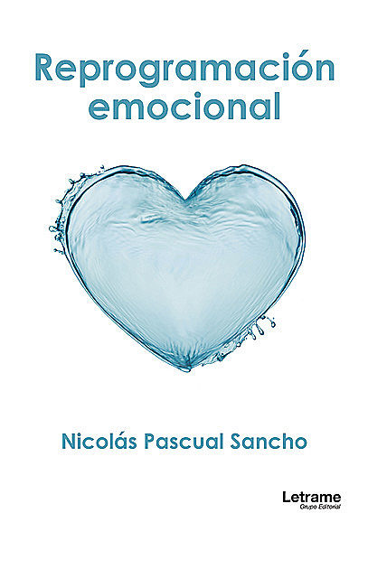 Reprogramación emocional, Nicolás Pascual Sancho