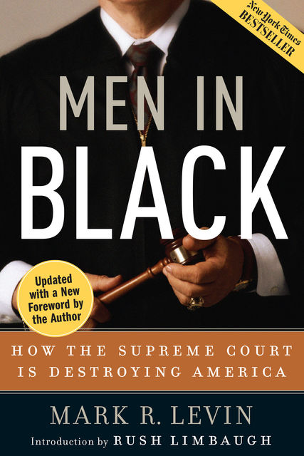 Men in Black, Mark R.Levin