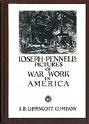 Joseph Pennell's Pictures of War Work in America Reproductions of a series of lithographs of munition works made by him with the permission and authority of the united states government, with notes and an introduction by the artist, Joseph Pennell