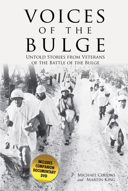 Voices of the Bulge, Michael Collins, Martin King
