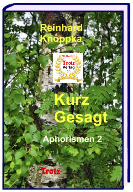 kurz gesagt: Aphorismen 2, Reinhard Knoppka