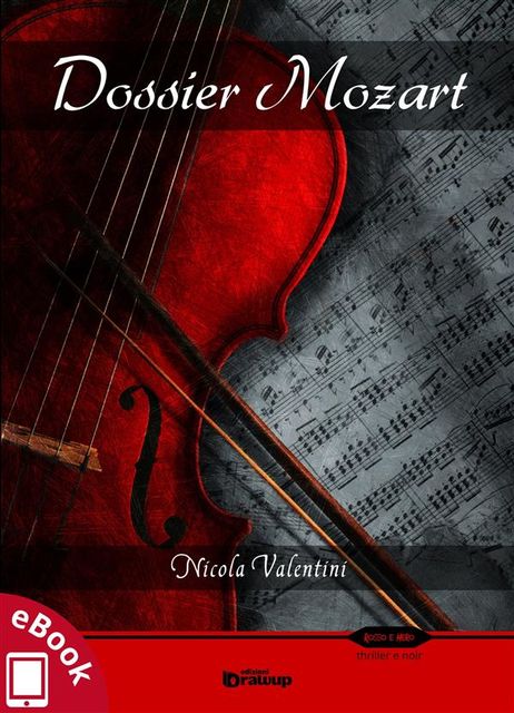 Dossier Mozart, Nicola Valentini