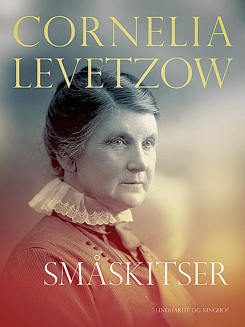 Småskitser, Cornelia Levetzow
