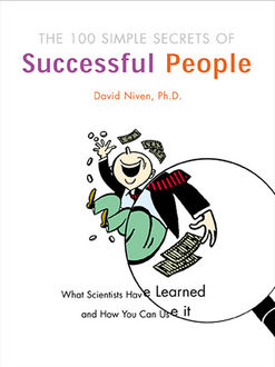 The 100 Simple Secrets of Successful People, David Niven
