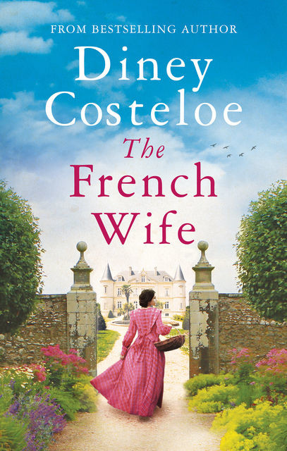 The French Wife, Diney Costeloe