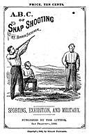 A.B.C. of Snap Shooting: Sporting, Exhibition, and Military, Horace Fletcher