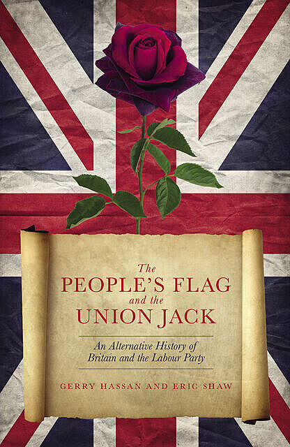 The People's Flag and the Union Jack, Gerry Hassan, Eric Shaw
