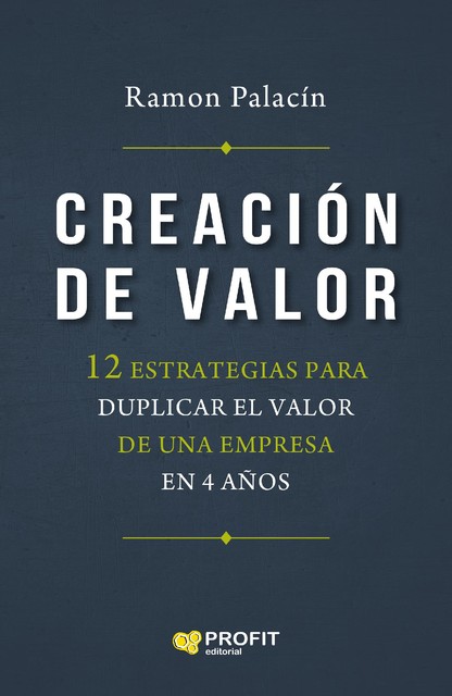 Creación de valor, Ramon Palacín Antor