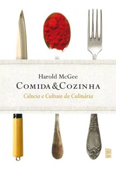 Comida e cozinha, Harold McGee