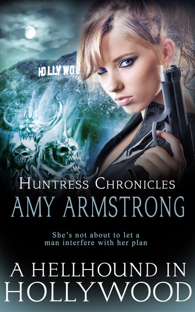 A Hellhound in Hollywood, Amy Armstrong