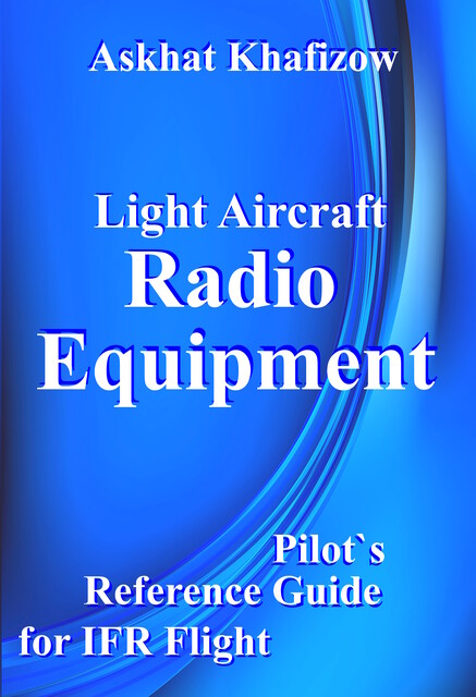 Light Aircraft Radio Equipment, Askhat Khafizow