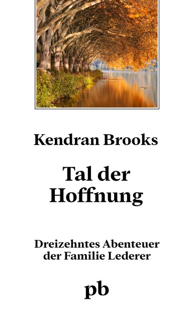 Tal der Hoffnung, Kendran Brooks