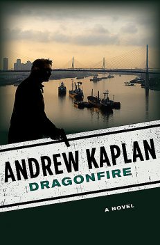 Dragonfire, Andrew Kaplan