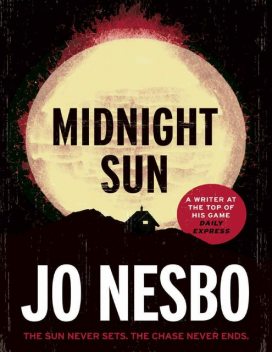 Midnight Sun, Jo Nesbø