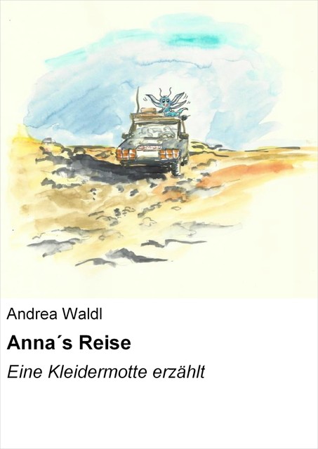 Anna´s Reise, Andrea Waldl