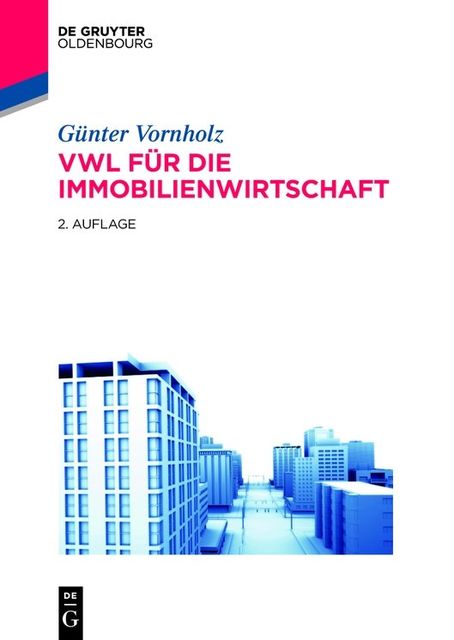 VWL für die Immobilienwirtschaft, Günter Vornholz