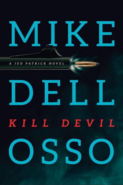 Kill Devil, Mike Dellosso