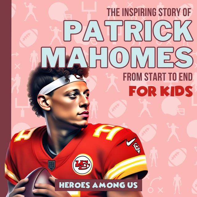 Patrick Mahomes, Heroes Among Us