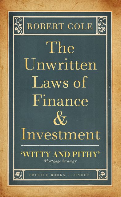 The Unwritten Laws of Business, James Skakoon, W.J.King