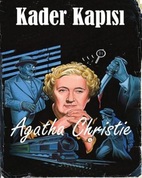 Kader Kapısı, Agatha Christie
