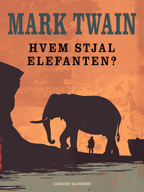 Hvem stjal elefanten, Mark Twain