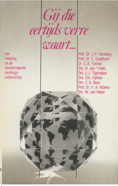 Gij die eertijds verre waart, Chr. Fahner, C. Graafland, C.A. Tukker, A. Moens, C.G. Bout, J.J. Tigchelaar, J.P. Versteeg, W. van Heest