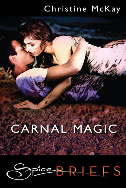 Carnal Magic, Christine McKay