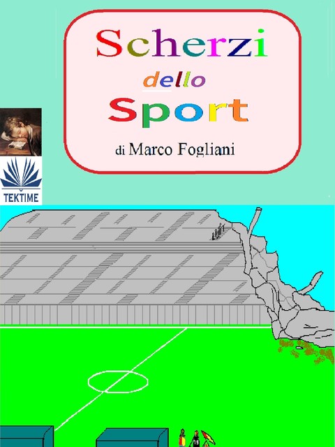 Scherzi dello Sport, Marco Fogliani