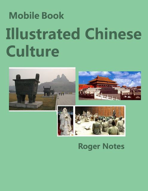 Mobile Book Illustrated Chinese Culture, Roger Notes
