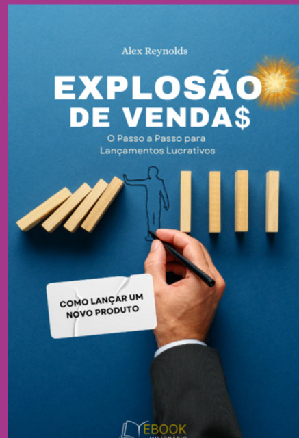 Explosão De Vendas, Alex Reynolds