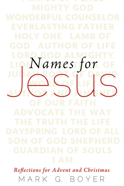 Names for Jesus, Mark Boyer