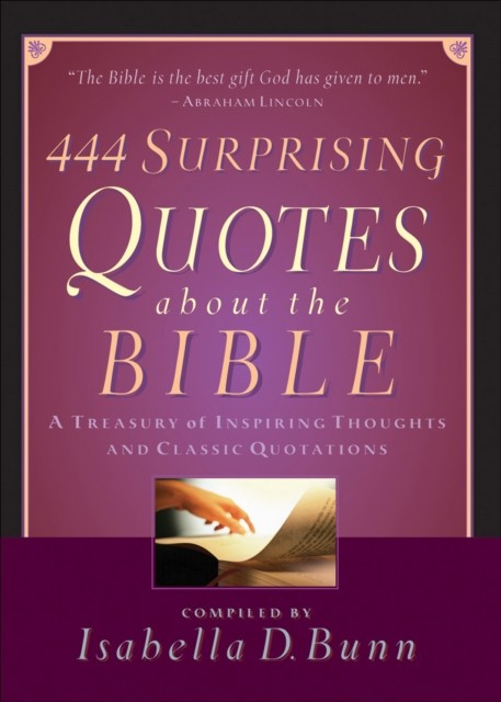 444 Surprising Quotes About the Bible, Isabella Bunn
